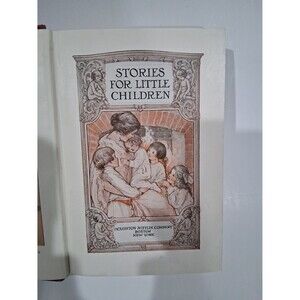 Antique Children's Book " Stories for Little Children"